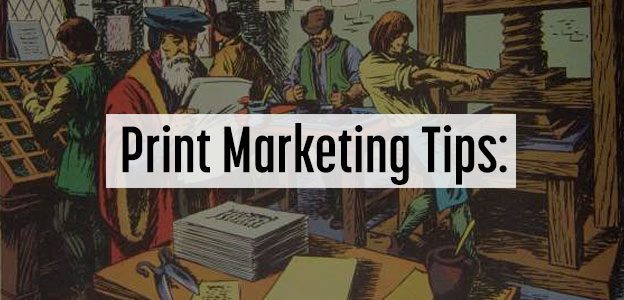 print marketing tips
